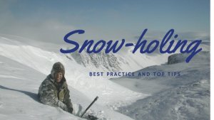 Snowholing in Scotland: Best practice and top tips from Andy Bateman