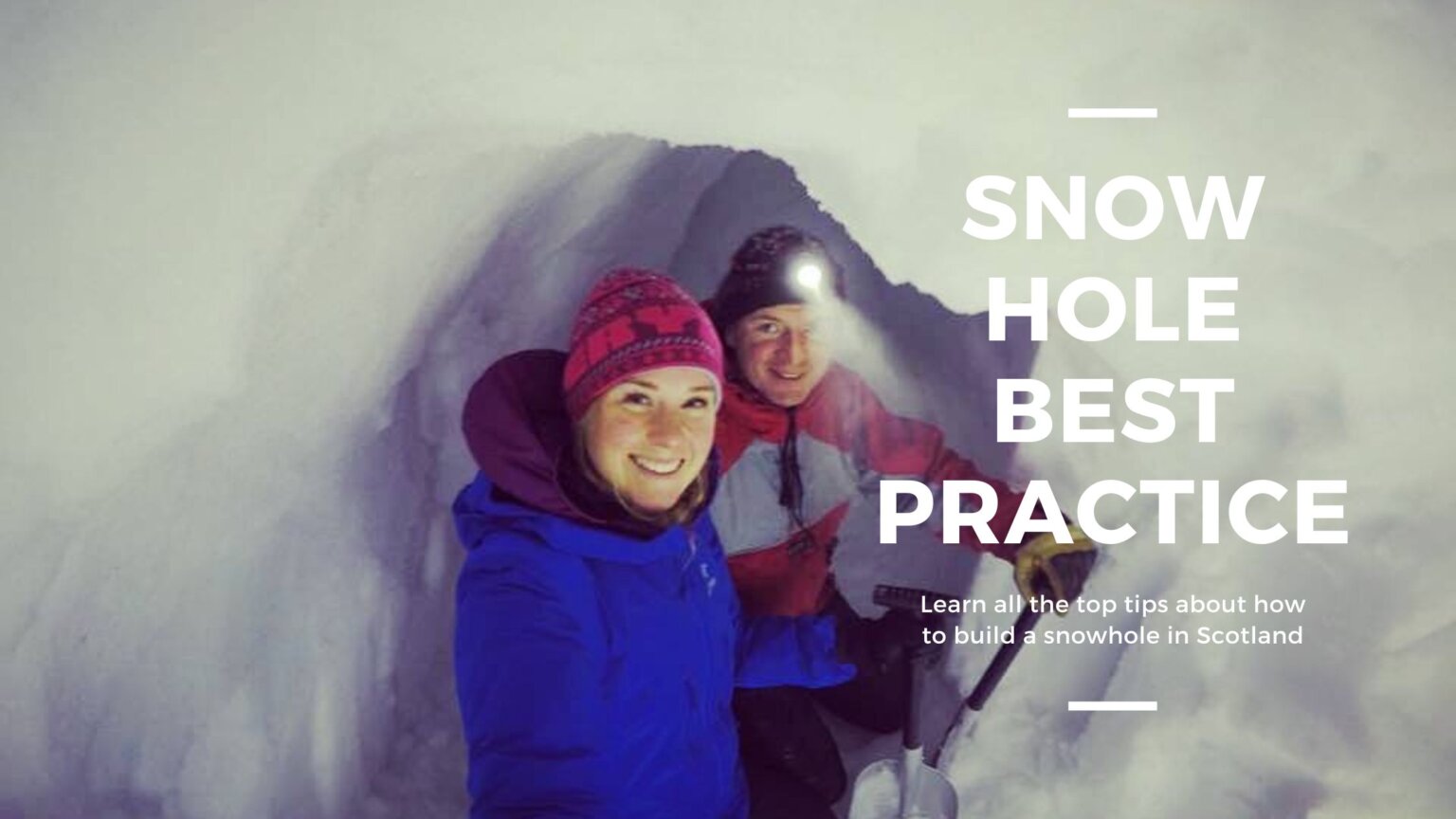 Snowholing in Scotland: Best practice and top tips from Andy Bateman