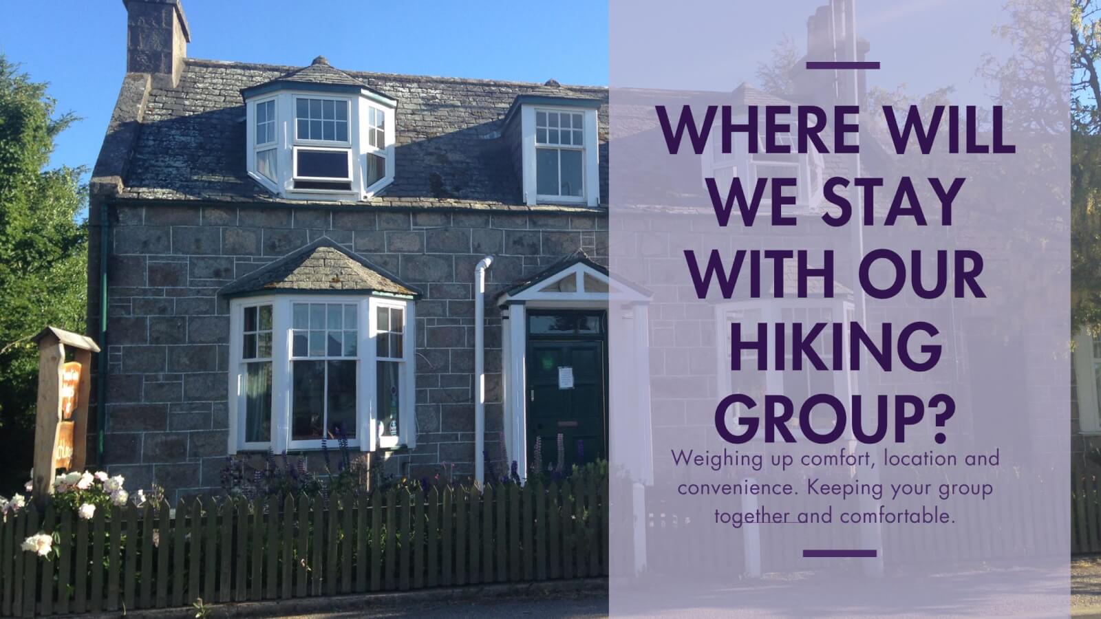 Where to stay with our hiking group