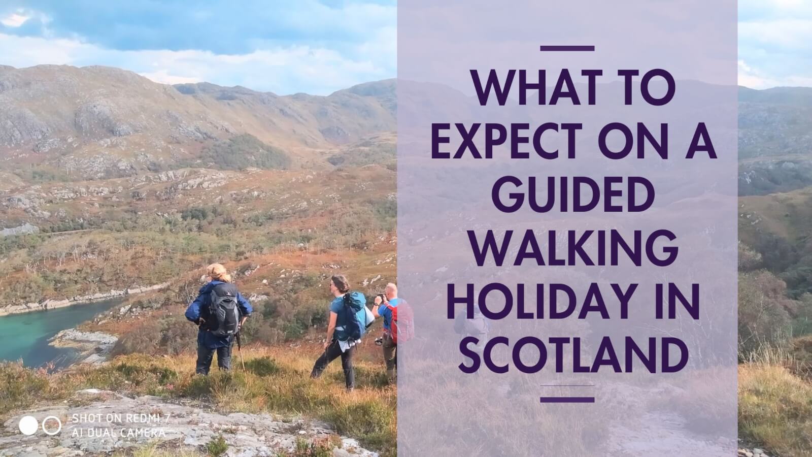 what to expect on a guided walking holiday in Scotland