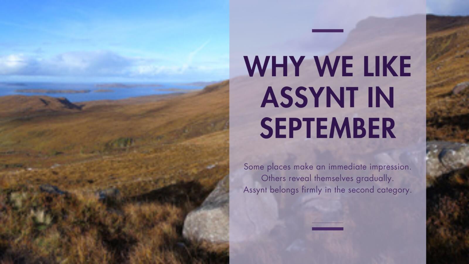 Why we like Assynt in September