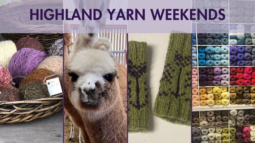 highland yarn weekend